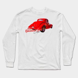 1934 Customized Ford Coupe Long Sleeve T-Shirt